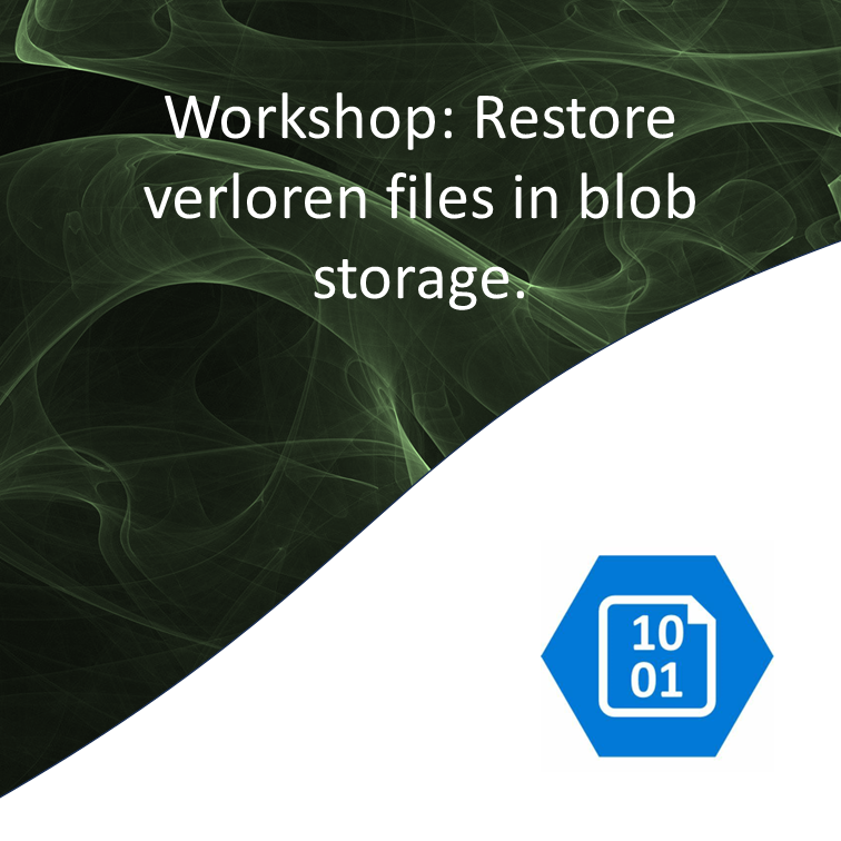 Persoonlijke Azure workshop: Restore verloren files in Blob storage