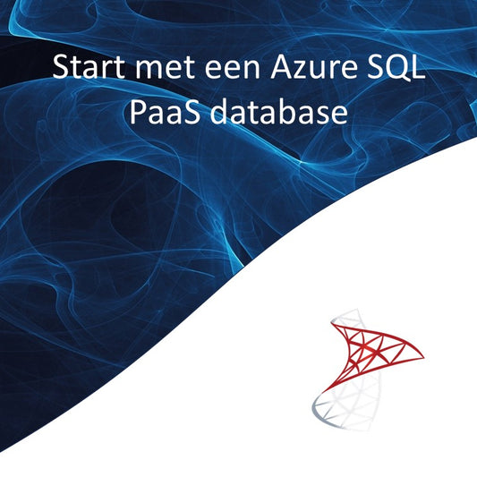 Start met een Azure PaaS SQL database